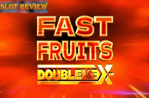 Fast Fruits DoubleMax slot